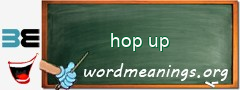 WordMeaning blackboard for hop up